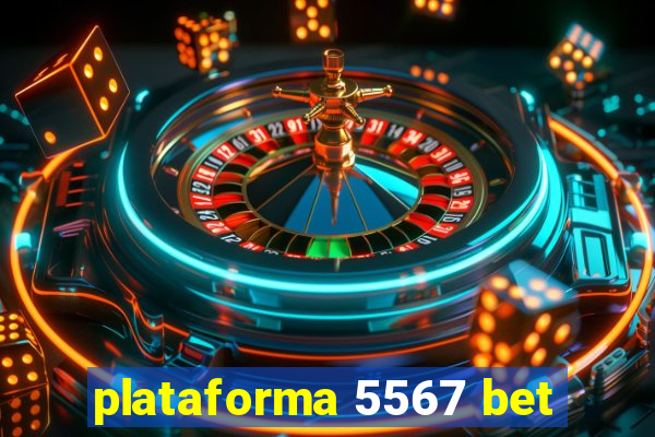 plataforma 5567 bet